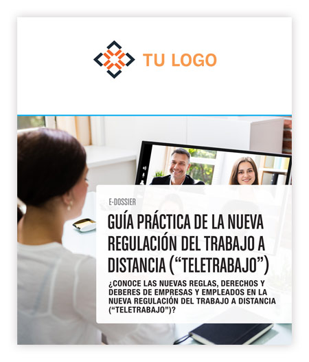eDossier Guía sobre la nueva regulación del trabajo a distancia