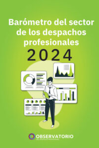 Portada del informe Barómetro del sector de los despachos profesionales 2024